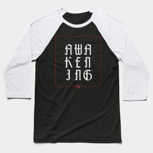 Cursive Font - White Awakening Logo with Red Frame Baseball T-Shirt